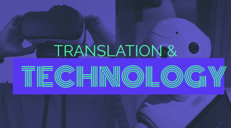 Translation & Technology