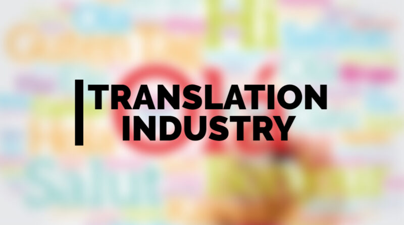 Translation Industry